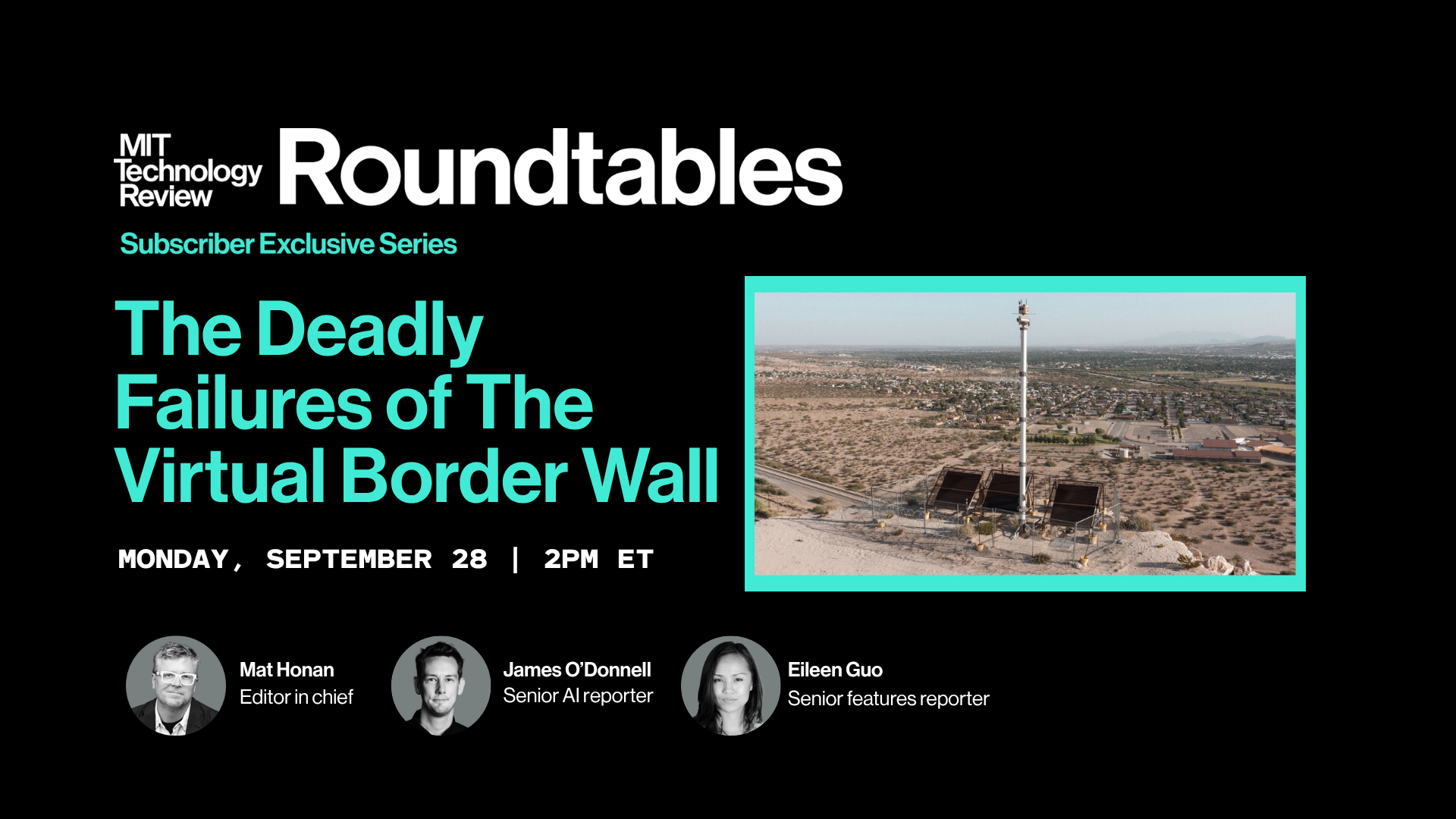 Roundtables: The Deadly Failures of The Virtual Border Wall